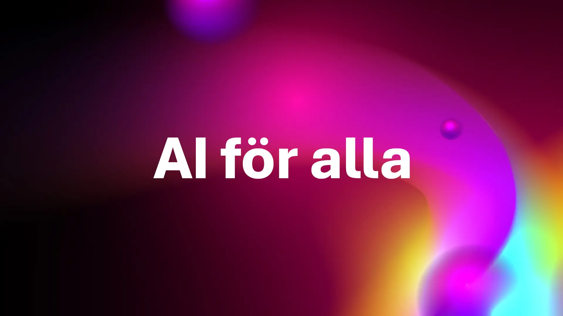 Bild med texten AI för alla som ligger över en färgglad blurrad bakgrund